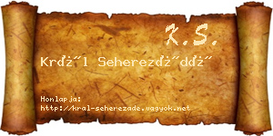 Král Seherezádé névjegykártya